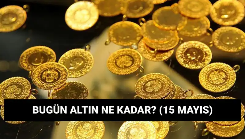 15 Mayıs 2023 Altın Fiyatları: Düşüş Mü, Yükseliş Mi Bekleniyor?