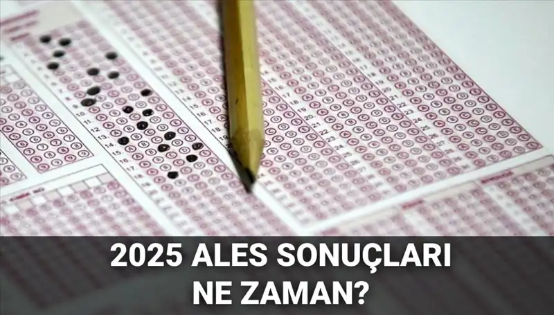 ALES Sonuçları İçin Geri Sayım Başladı: ÖSYM Tarih Verdİ!