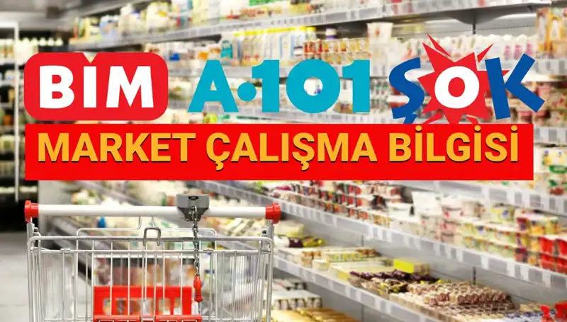 Bayramda Marketler Açık mı? 2025 Çalışma Saatleri Hakkında Tüm Bilgiler