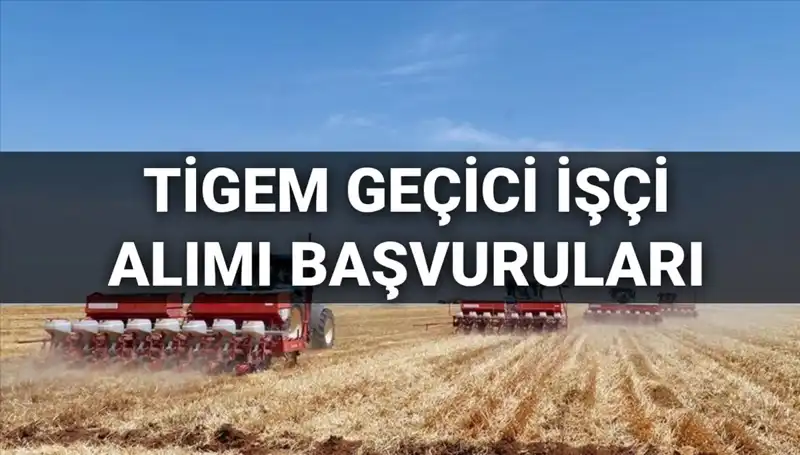 TİGEM 2025'te 306 Geçici İşçi Alımı Yapacak: Başvuru Detayları Açıklandı