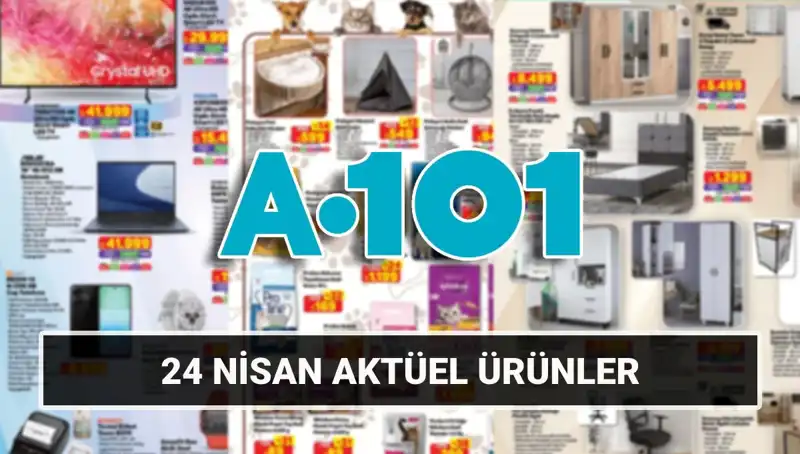 A101 Aktüel Katalog: 24 Nisan’da Yüzlerce Ürün Satışa Sunuluyor