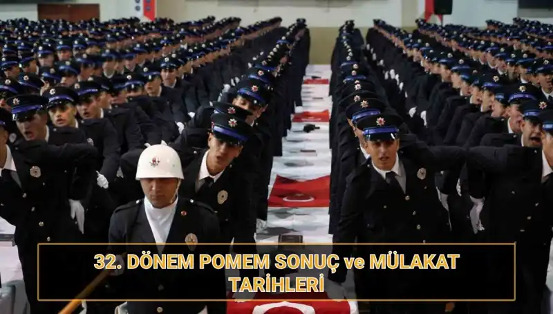 POMEM 32. Dönem Mülakat Tarihleri ve Sonuçlar Açıklandı mı?