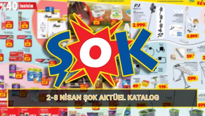 ŞOK'un 2-8 Nisan Katalogunda Püf Noktaları ve İndirim Fırsatları