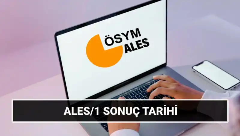 2025 ALES Sonuçları Ne Zaman Açıklanacak? Tüm Detaylar Burada!