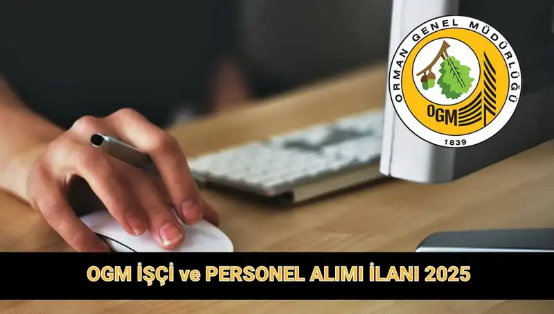 OGM 9 Bin 424 Personel Alımı Başvuruları Başladı: İşte Detaylar!